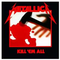 Blackened Recordings Metallica. Kill 'Em All (виниловая пластинка)