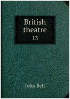 British theatre. 13