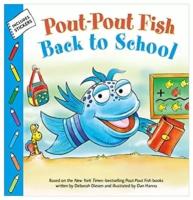 Pout-Pout Fish: Back to School