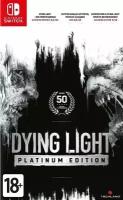 Dying Light Platinum Edition (Nintendo Switch, Русские субтитры)