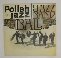Виниловая пластинка Jazz Band Ball Orchestra - Jazz band ball orchestra, LP
