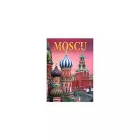 Львова И. Москва. История. Архитектура. Искусство