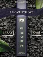 G186/Rever Parfum/Collection for men/L'HOMME SPORT/80 мл