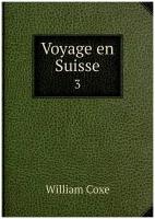 Voyage en Suisse. 3