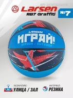 Мяч баскетбольный Larsen RB7 Graffiti Играй