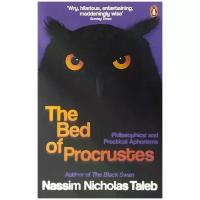 Талеб Нассим Николас "The Bed of Procrustes"