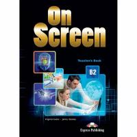 On Screen Revised B2 Teachers Book