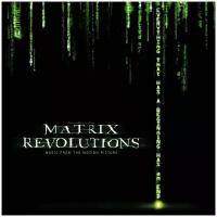 Виниловая пластинка SOUNDTRACK THE MATRIX REVOLUTIONS (MUSIC FROM THE MOTION PICTURE)