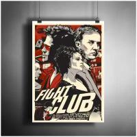 Постер плакат для интерьера "Фильм Дэвида Финчера: Бойцовский клуб. Fight Club" / Декор дома, офиса, бара. A3 (297 x 420 мм)