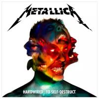 Metallica – Hardwired… To Self-Destruct. Deluxe Edition (3 CD)