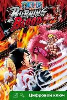 Ключ на ONE PIECE BURNING BLOOD [Xbox One, Xbox X | S]