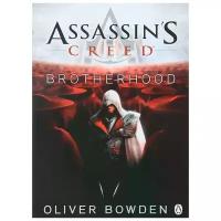 Brotherhood | Bowden Oliver | Книга на Английском | Братство | Боуден Оливер