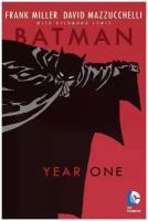 Frank Miller. Batman: Year One (Frank Miller) Бэтмен: Год первый (Фрэнк Миллер) / Книги на английском языке