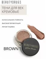 Beautydrugs Creamy Eyeshadow Кремовые тени оттенок Brown