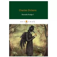 Dickens Charles "Barnaby Rudge I"