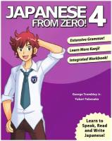 Japanese From Zero! 4. Proven Techniques to Learn Japanese for Students and Professionals