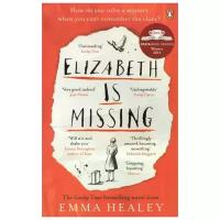 Healey E. "Elizabeth is Missing"