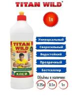 Клей полимерный Titan Wild premium (1л)