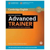 Advanced Trainer. Six Practice Tests with Answers and Audio | O`Dell Felicity