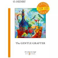 Henry O. "The Gentle Grafter"