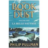 Pullman Philip "La belle sauvage: the book of dust."