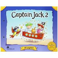 Leighton J. "Captain Jack 2: Pupil's Book Pack"