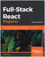 Full-Stack React Projects - Second Edition. Learn MERN stack development by building modern web apps using MongoDB, Express, React, and Node.js