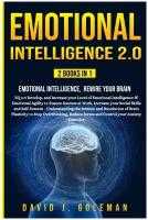 Emotional Intelligence 2.0. 2 Books in 1 - Emotional Intelligence, Rewire your Brain: EQ 2.0 Develop, and Increase your Level of Emotional Intelligen…