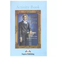 Oscar Wilde "The Portrait of Dorian Gray. Activity Book. Рабочая тетрадь"