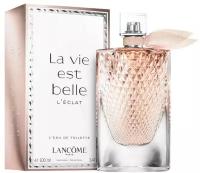 Lancome La Vie est Belle L Eclat L Eau de Toilette туалетная вода 100 мл для женщин