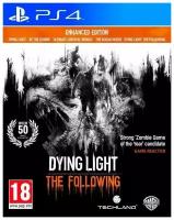 Dying Light: The Following Enhanced Edition Русская Версия (PS4)