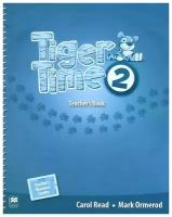 Carol Read, Mark Ormerod "Tiger Time 2: Teacher's Book"