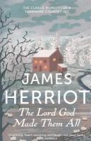 The Lord God Made Them All | Herriot James