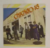 Виниловая пластинка Chicago Чикаго - Chicago 18 Чикаго 18 (