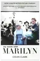 Кларк Колин "My Week With Marilyn"