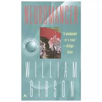 Гибсон Уильям "Neuromancer"
