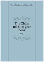 The China mission year book. v.8