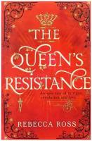 The Queen's Resistance | Ross Rebecca