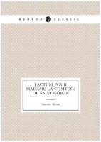 Factum pour madame la comtese de Saint-Géran