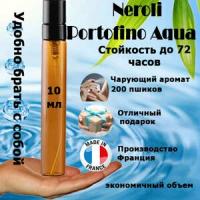 Масляные духи Neroli Portofino Acqua, женский аромат, 10 мл