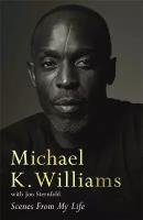 Scenes from My Life | Williams Michael K