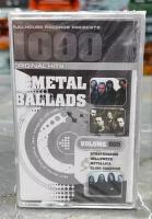 METAL BALLADS, 2003, (кассета, аудиокассета) (МС), оригинал