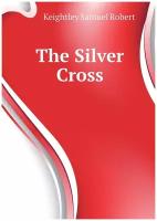 The Silver Cross