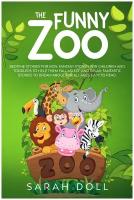 The Funny Zoo Bedtime Stories for Kids, Fantasy Stories for Children and Toddlers to Help them Fall Asleep and Relax. Fantastic Stories to Dream Abou…