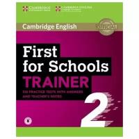 First for schools trainer 2 6 practice tests with answers and teacher`s notes with audio