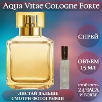 Духи Aqua Vitae Cologne Forte; ParfumArabSoul; Аква Вита Колонь Форте спрей 15 мл