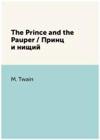 The Prince and the Pauper / Принц и нищий