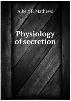 Physiology of secretion