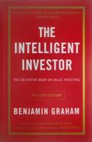 The Intelligent Investor. Benjamin Graham
