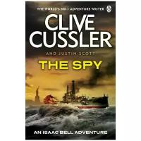 Clive Cussler, Justin Scott "The Spy"